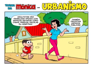Novo gibi da Turma da Mônica educa sobre Arquitetura e Urbanismo
