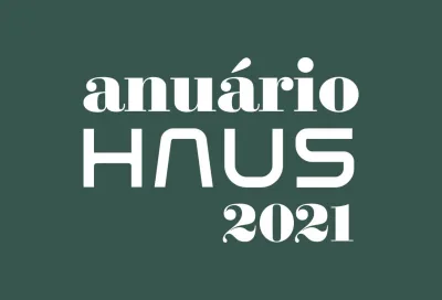 Anuário HAUS 2021 chega à sétima edição com recorde de projetos; lançamento será no dia 14